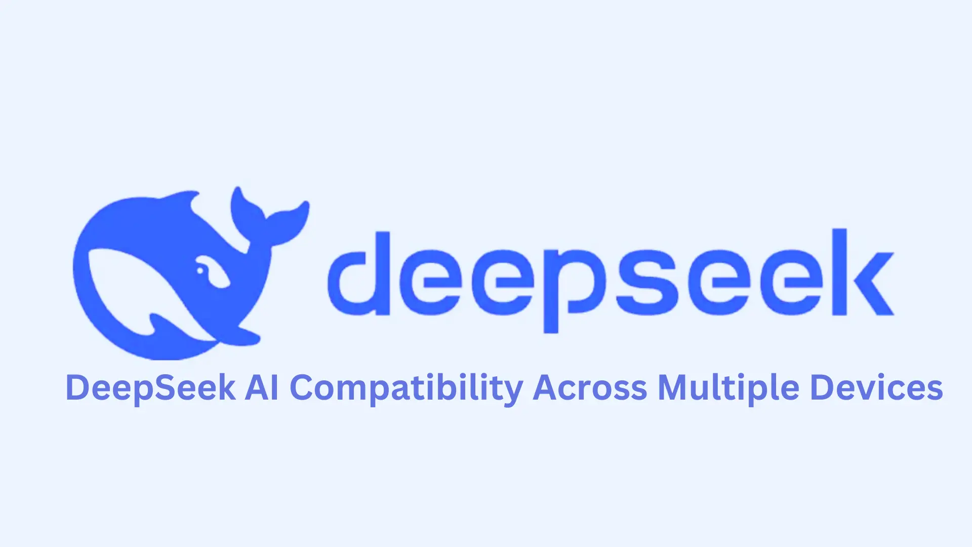 DeepSeek AI Across Multiple Devices